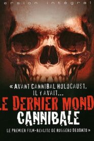 Le Dernier Monde Cannibale (1977)