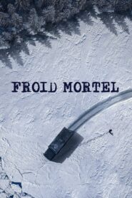 Froid Mortel (2021)