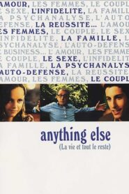 Anything else, la vie et tout le reste (2003)