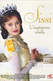 Sissi, l’impératrice rebelle (2004)
