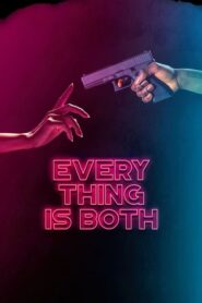 Everything Is Both (2023)