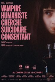 Vampire humaniste cherche suicidaire consentant (2023)